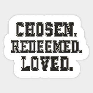 Chosen. Redeemed. Loved. Christian Gift Sticker